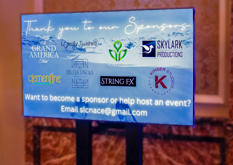 Digital sign thanking event sponsors, featuring logos including In The Event, The Grand America Hotel, and others, with a contact email for future sponsorship opportunities.